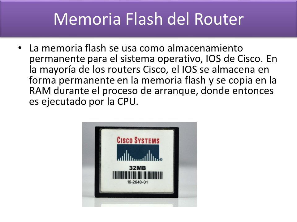 Memoria Flash del Router