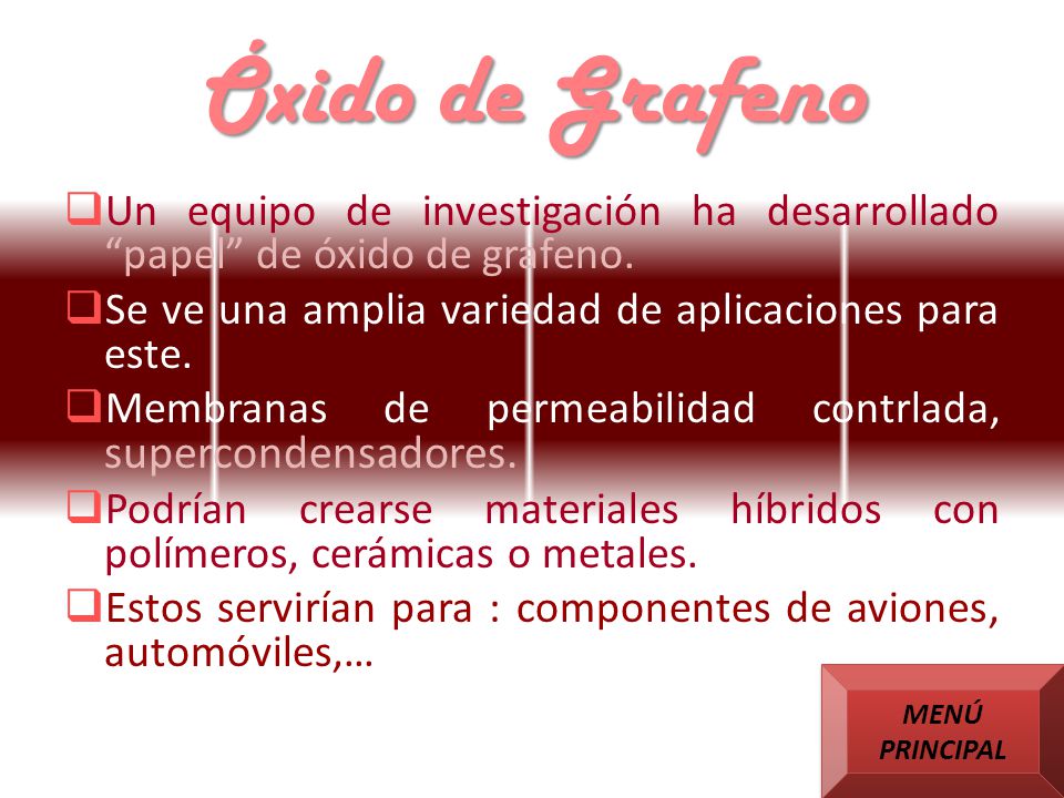 Óxido de Grafeno Un equipo de investigación ha desarrollado papel de óxido de grafeno. Se ve una amplia variedad de aplicaciones para este.