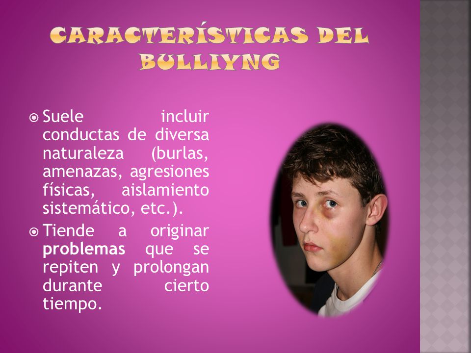 Características del bulliyng