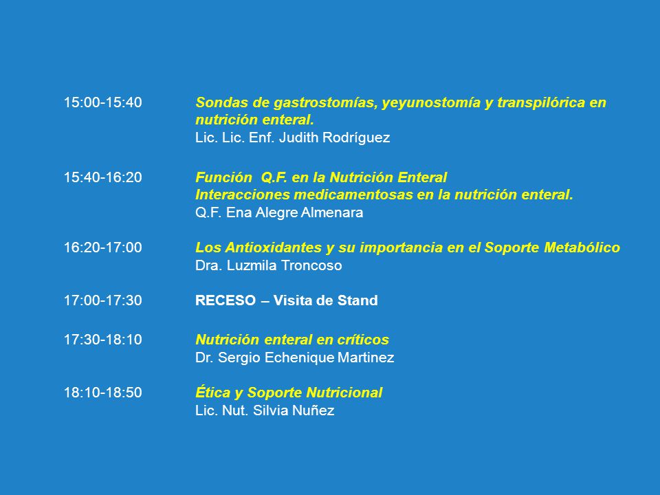 15:00-15:40 Sondas de gastrostomías, yeyunostomía y transpilórica en