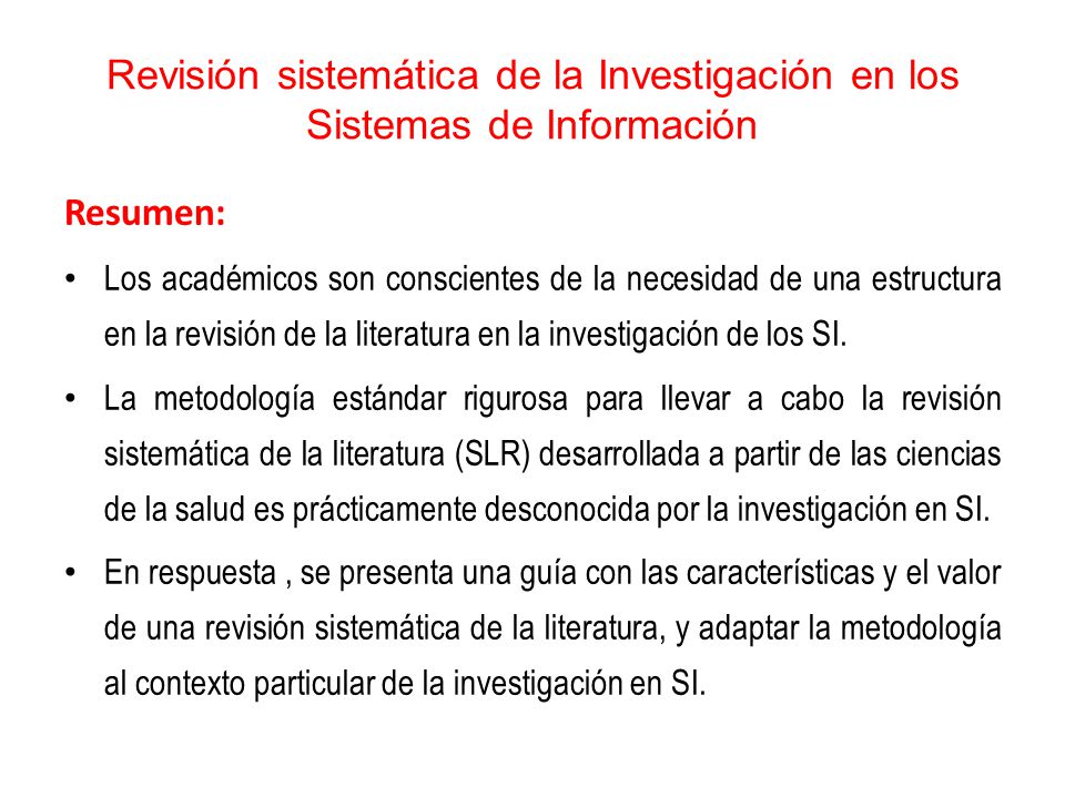 Revisión sistemática de la Investigación en los Sistemas de Información