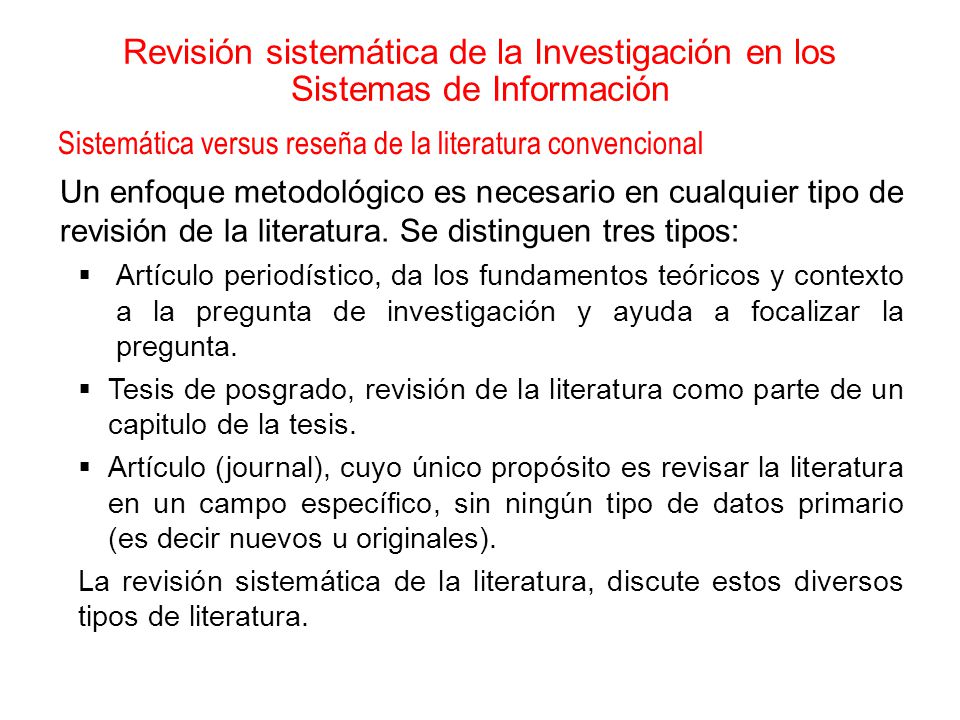 Revisión sistemática de la Investigación en los Sistemas de Información