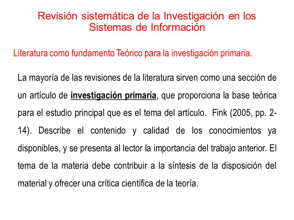 Revisión sistemática de la Investigación en los Sistemas de Información