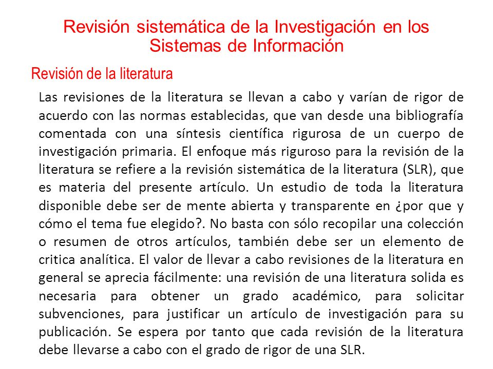 Revisión sistemática de la Investigación en los Sistemas de Información
