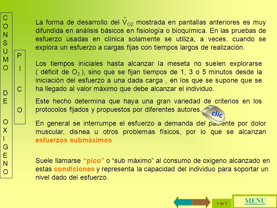 La forma de desarrollo del VO2 mostrada en pantallas anteriores es muy difundida en análisis básicos en fisiología o bioquímica. En las pruebas de esfuerzo usadas en clínica solamente se utiliza, a veces, cuando se explora un esfuerzo a cargas fijas con tiempos largos de realización.