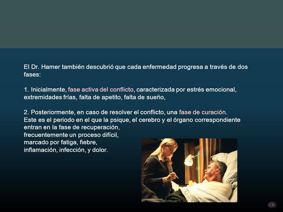 El Dr. Hamer también descubrió que cada enfermedad progresa a través de dos fases: