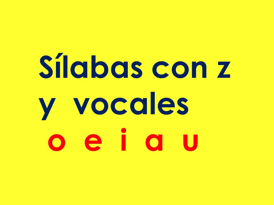 Sílabas con z y vocales o e i a u