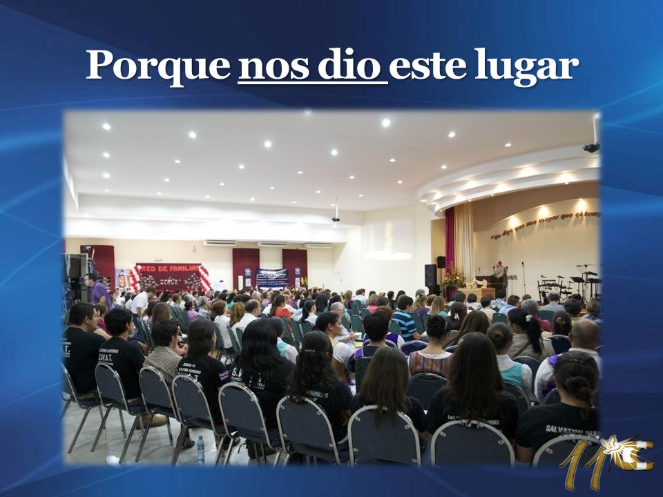 Porque nos dio este lugar