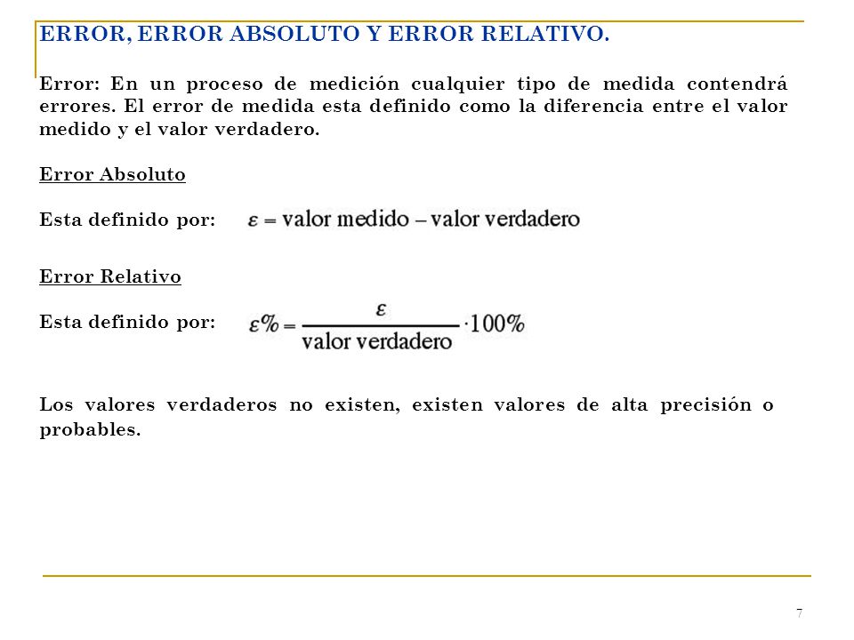 ERROR, ERROR ABSOLUTO Y ERROR RELATIVO.