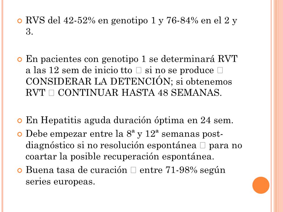 RVS del 42-52% en genotipo 1 y 76-84% en el 2 y 3.