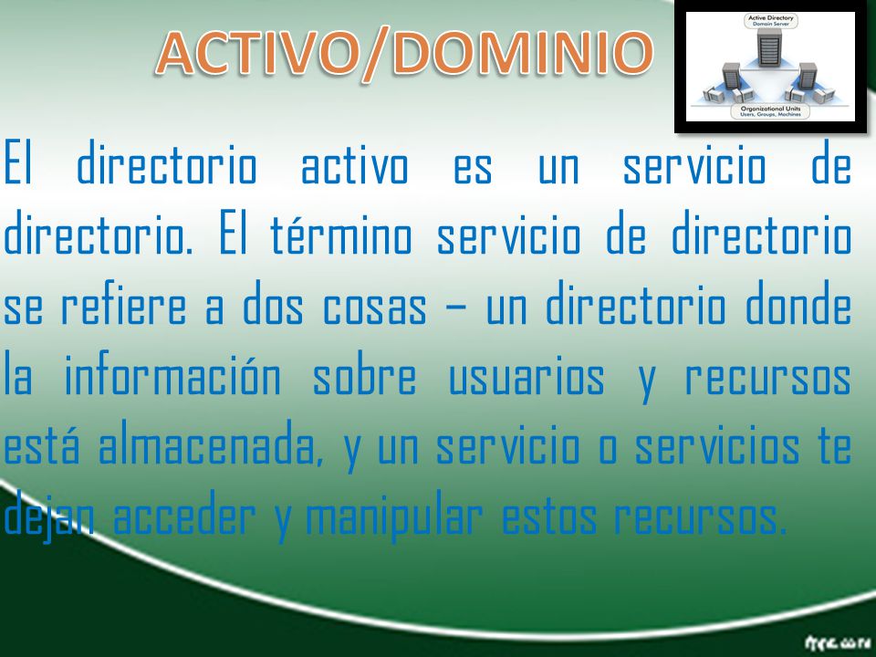 SERVIDOR DE DIRECTORIO ACTIVO/DOMINIO