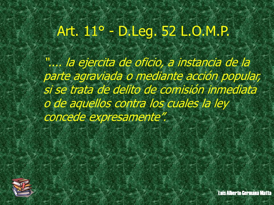 Art. 11° - D.Leg. 52 L.O.M.P.