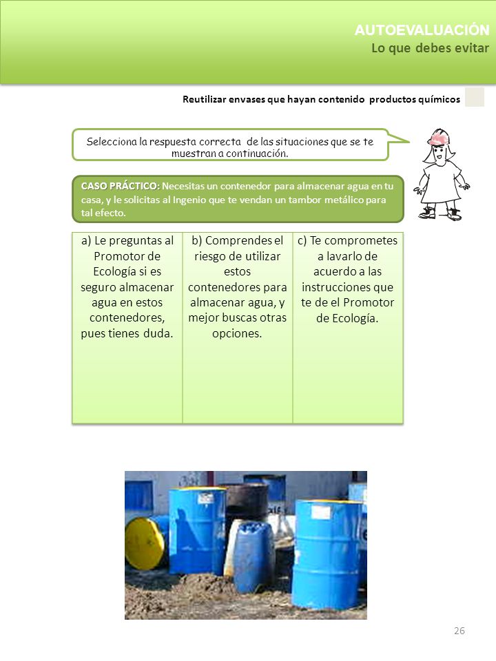 Reutilizar envases que hayan contenido productos químicos