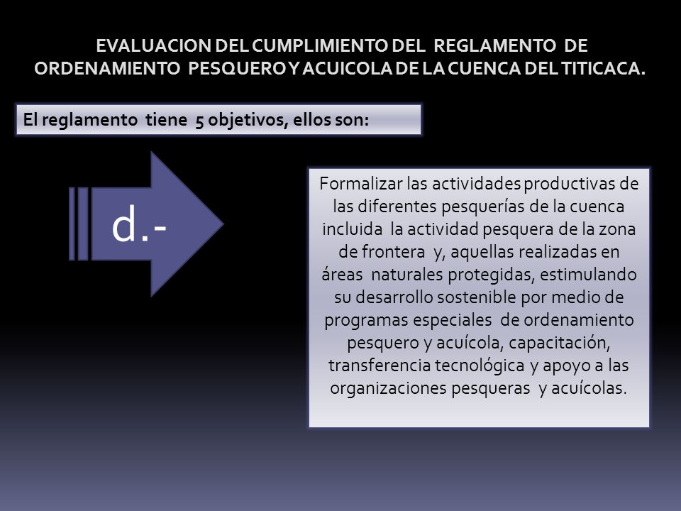 EVALUACION DEL CUMPLIMIENTO DEL REGLAMENTO DE ORDENAMIENTO PESQUERO Y ACUICOLA DE LA CUENCA DEL TITICACA.