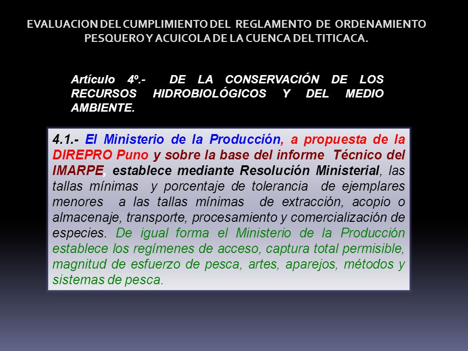 EVALUACION DEL CUMPLIMIENTO DEL REGLAMENTO DE ORDENAMIENTO PESQUERO Y ACUICOLA DE LA CUENCA DEL TITICACA.
