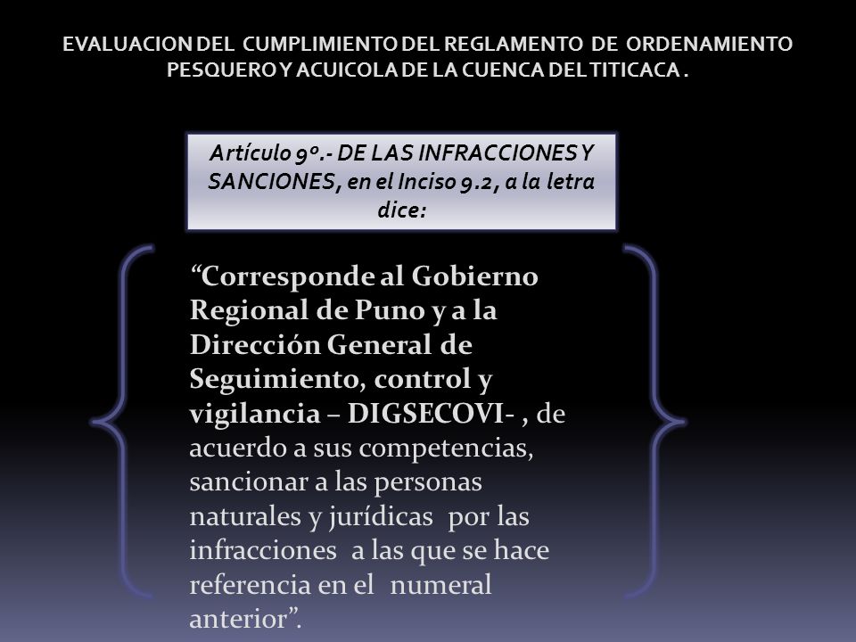 EVALUACION DEL CUMPLIMIENTO DEL REGLAMENTO DE ORDENAMIENTO PESQUERO Y ACUICOLA DE LA CUENCA DEL TITICACA .