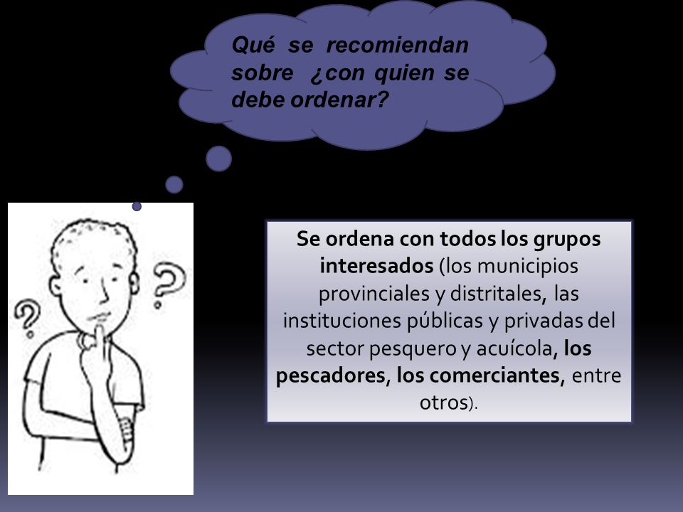 Qué se recomiendan sobre ¿con quien se debe ordenar