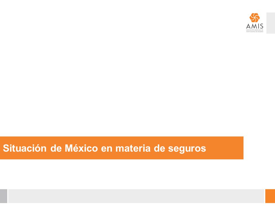 Situación de México en materia de seguros