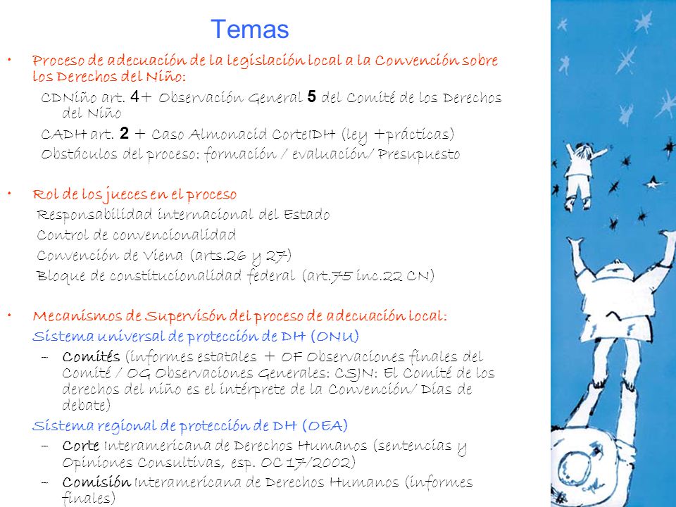 Temas Proceso de adecuación de la legislación local a la Convención sobre los Derechos del Niño: