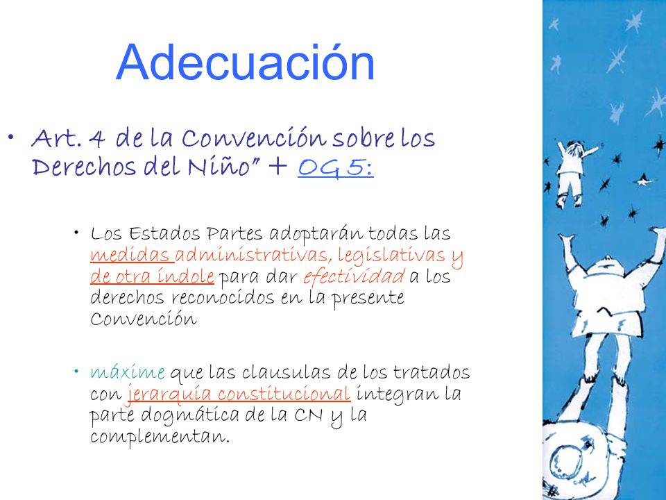Adecuación Art. 4 de la Convención sobre los Derechos del Niño + OG 5: