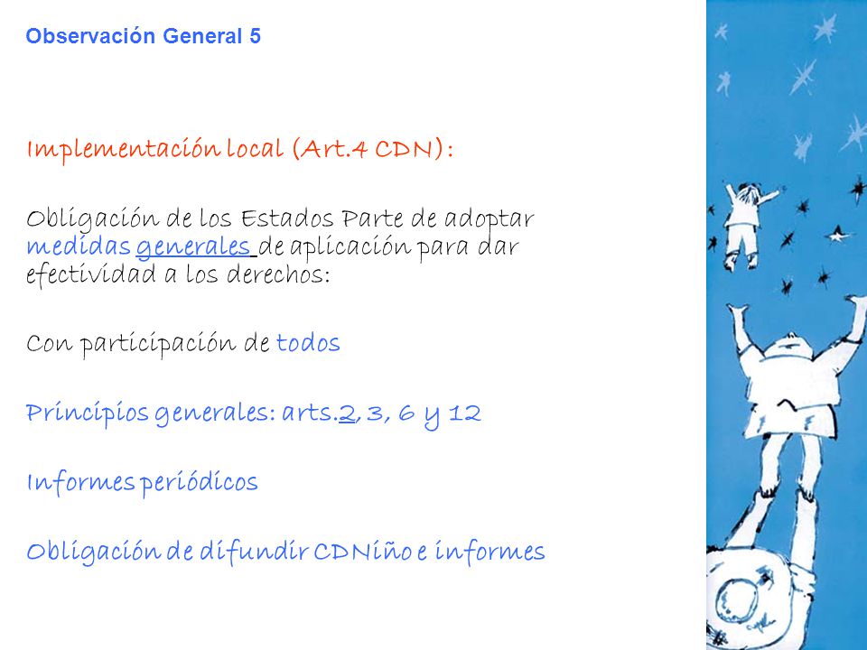 Implementación local (Art.4 CDN):