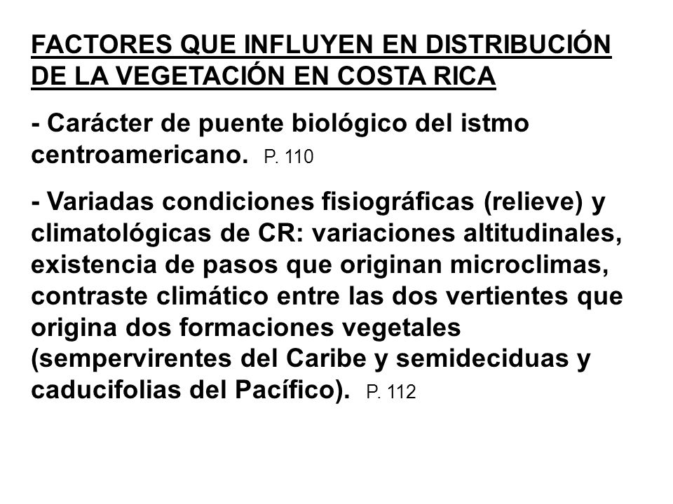 FACTORES QUE INFLUYEN EN DISTRIBUCIÓN DE LA VEGETACIÓN EN COSTA RICA