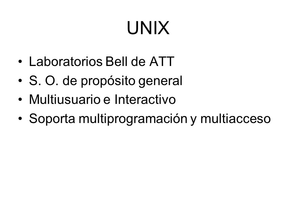 UNIX Laboratorios Bell de ATT S. O. de propósito general