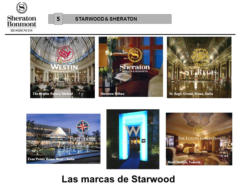 Las marcas de Starwood 5 STARWOOD & SHERATON The Westin Palace, Madrid