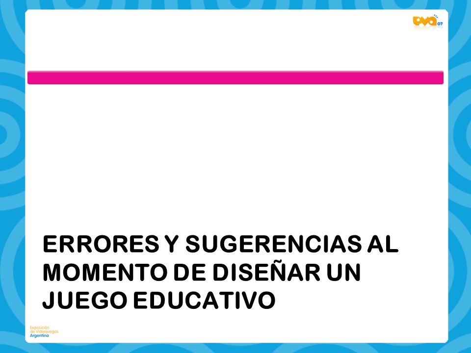 Errores y sugerencias al momento de diseñar un juego educativo