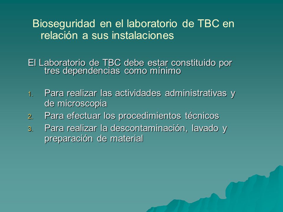 Bioseguridad en el laboratorio de TBC en relación a sus instalaciones