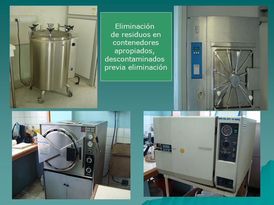 Eliminación de residuos en contenedores apropiados, descontaminados previa eliminación