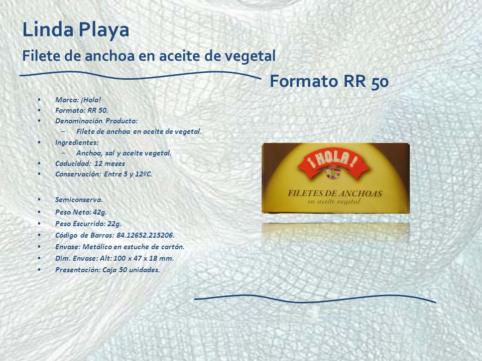 Linda Playa Filete de anchoa en aceite de vegetal Formato RR 50
