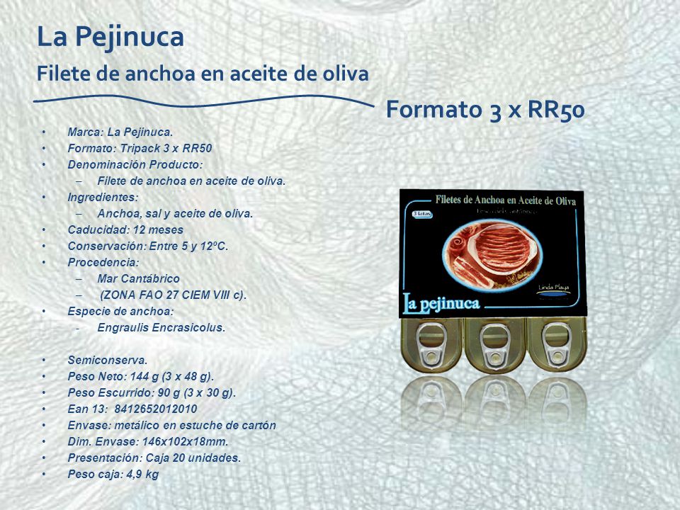 La Pejinuca Filete de anchoa en aceite de oliva Formato 3 x RR50