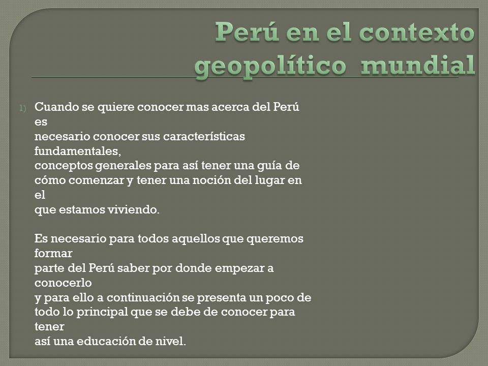 Perú en el contexto geopolítico mundial