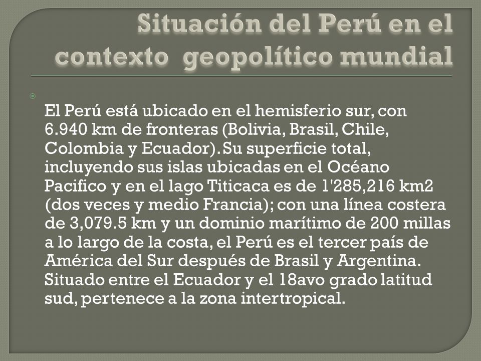 Situación del Perú en el contexto geopolítico mundial