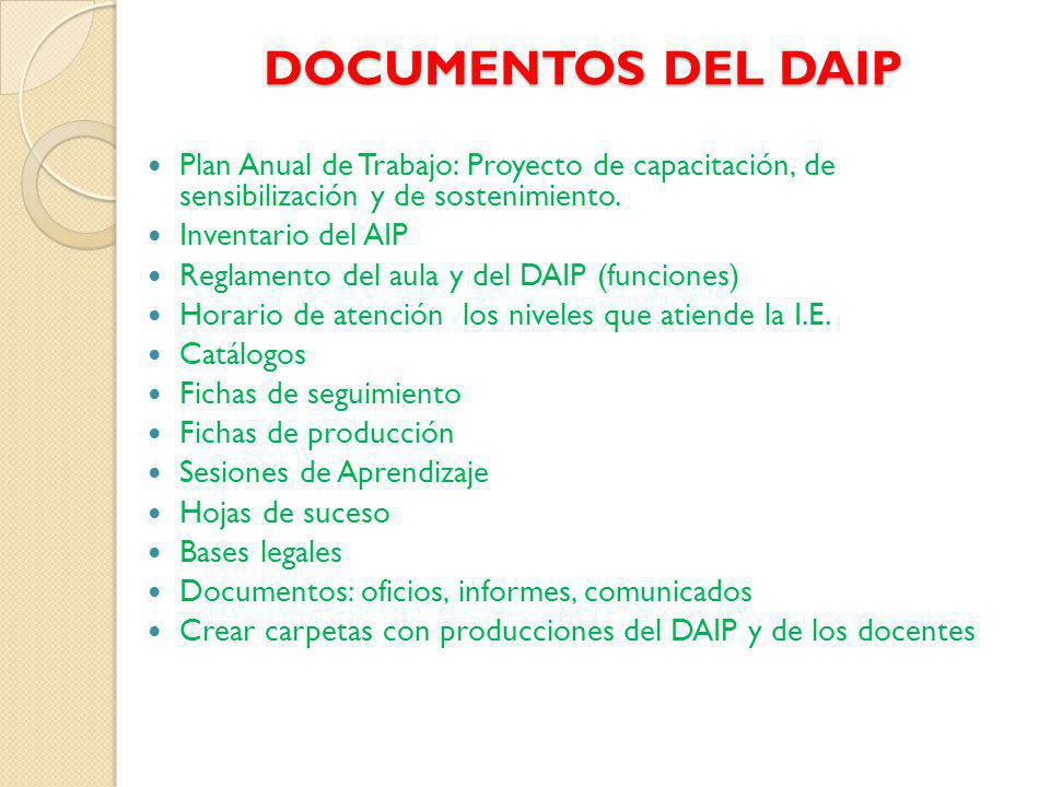 DOCUMENTOS DEL DAIP Plan Anual de Trabajo: Proyecto de capacitación, de sensibilización y de sostenimiento.