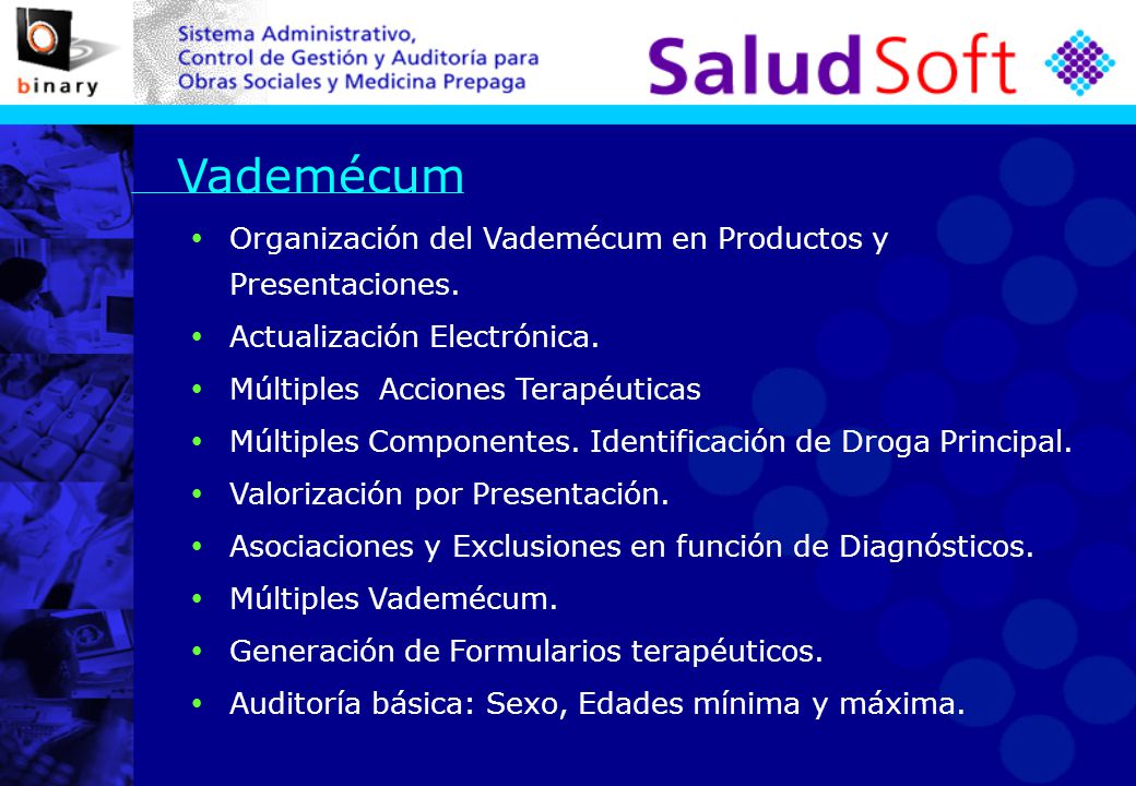 Vademécum Organización del Vademécum en Productos y Presentaciones.