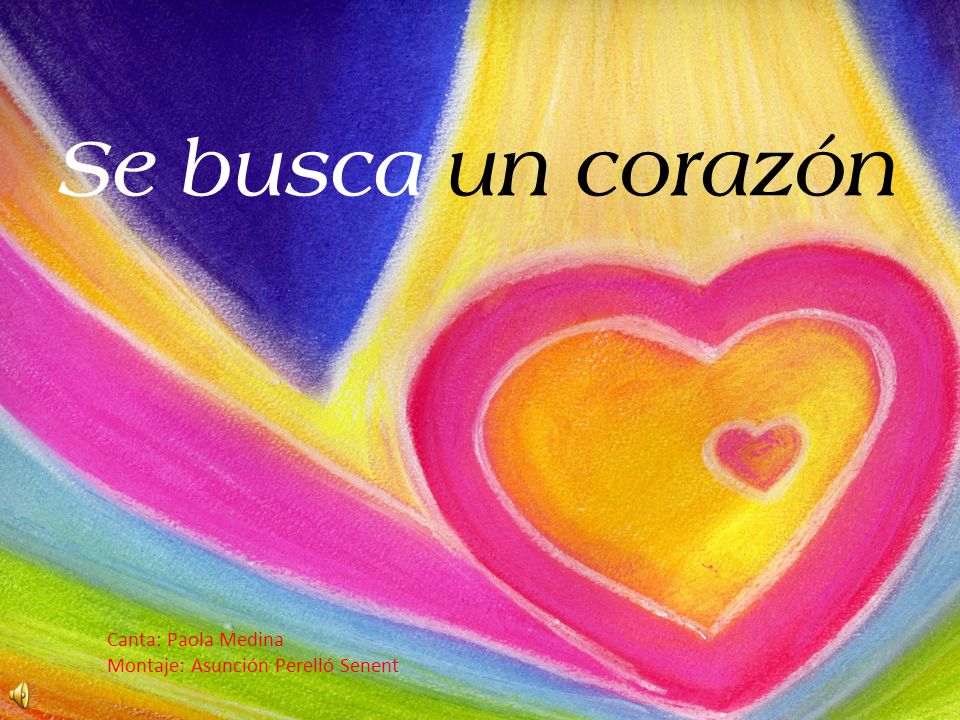 Se busca un corazón Canta: Paola Medina