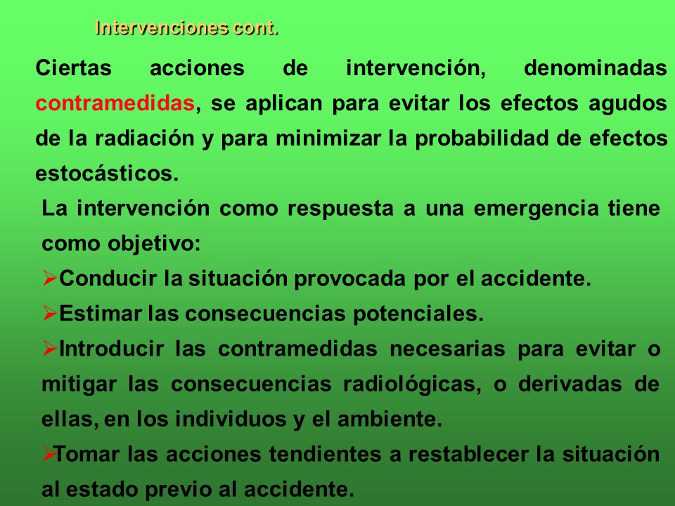 La intervención como respuesta a una emergencia tiene como objetivo: