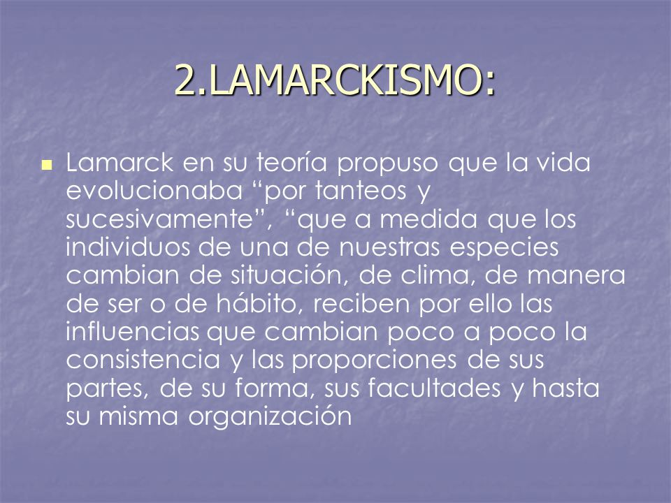 2.LAMARCKISMO: