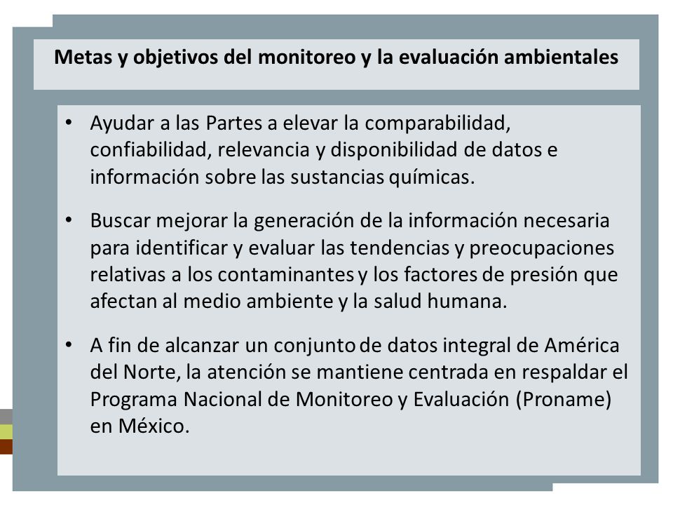 Metas y objetivos del monitoreo y la evaluación ambientales