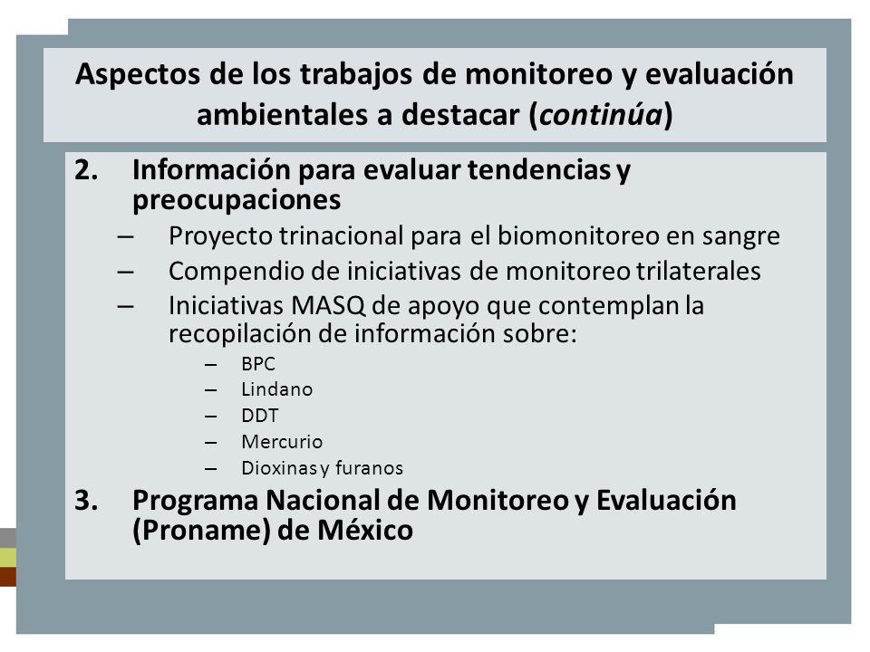 Aspectos de los trabajos de monitoreo y evaluación ambientales a destacar (continúa)