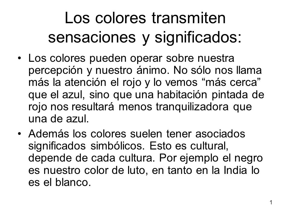 Los colores transmiten sensaciones y significados: