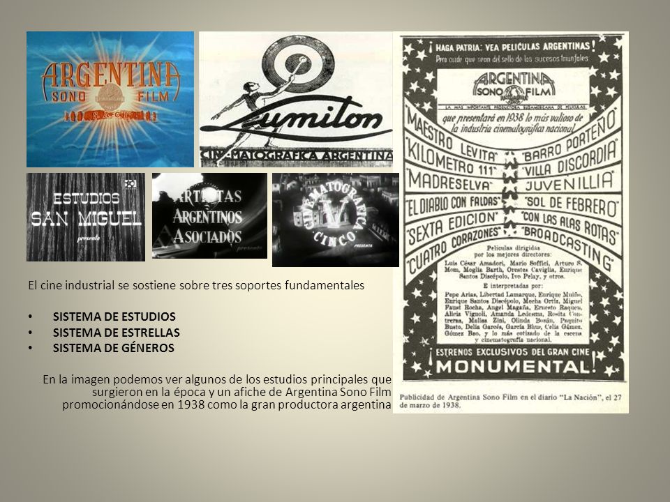 El cine industrial se sostiene sobre tres soportes fundamentales