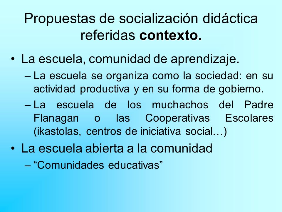 Propuestas de socialización didáctica referidas contexto.