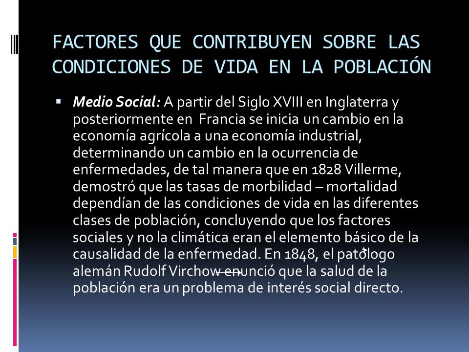 FACTORES QUE CONTRIBUYEN SOBRE LAS CONDICIONES DE VIDA EN LA POBLACIÓN
