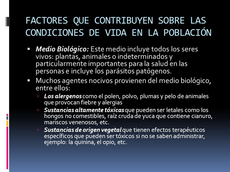 FACTORES QUE CONTRIBUYEN SOBRE LAS CONDICIONES DE VIDA EN LA POBLACIÓN