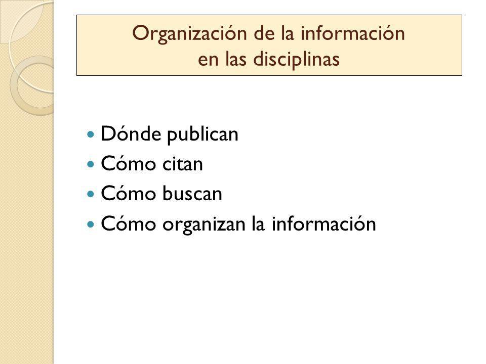 Organización de la información en las disciplinas