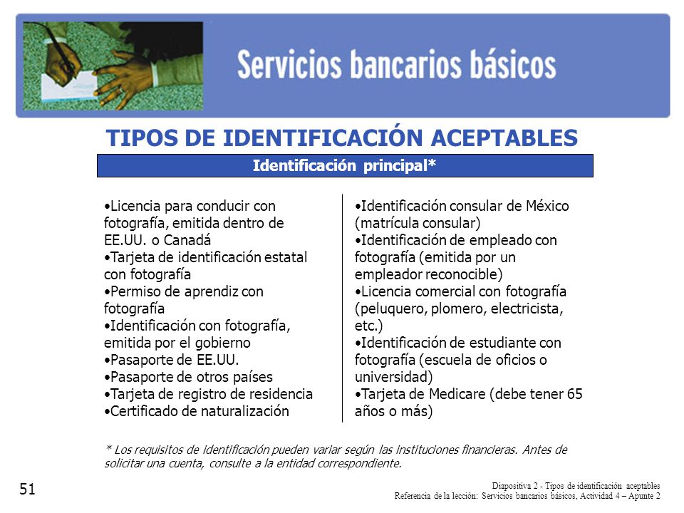 TIPOS DE IDENTIFICACIÓN ACEPTABLES Identificación principal*