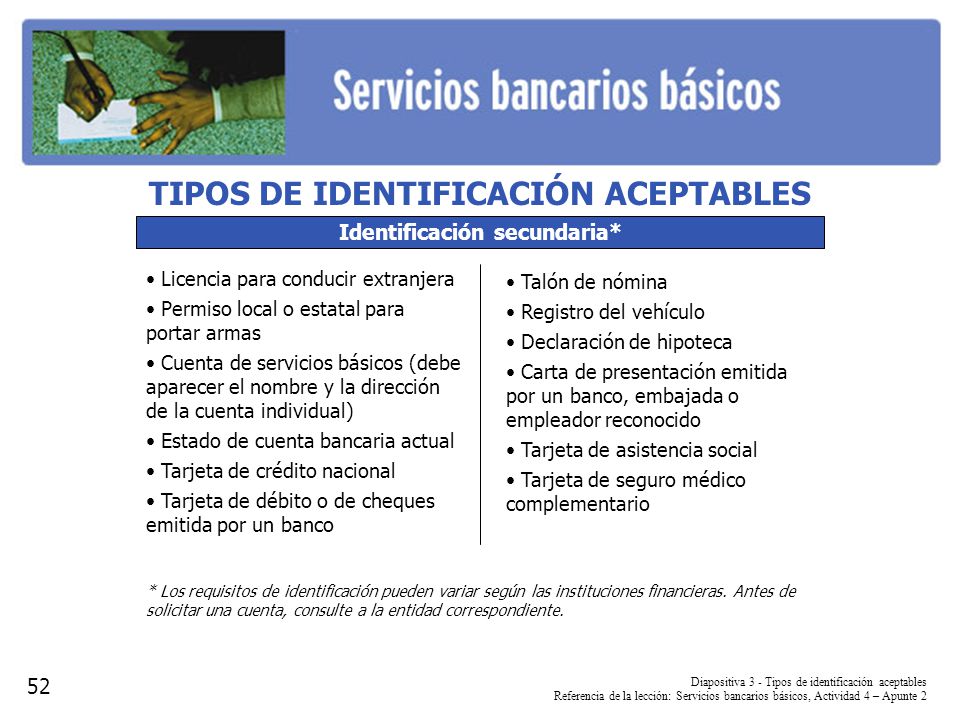 TIPOS DE IDENTIFICACIÓN ACEPTABLES Identificación secundaria*
